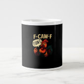 Grande Tasse F Caw F Funny Angry Rooster Graphic Retro Style (Devant)