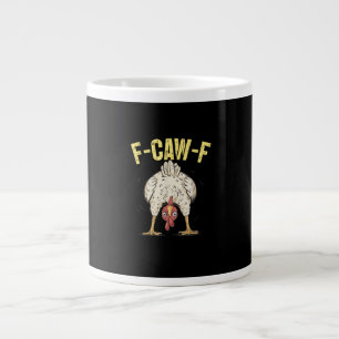 Grande Tasse F-Caw-F Humour de poulet drôle Citation de coq F-C