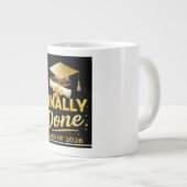 Grande Tasse Finally Done Class of 2026 Graduation Design | Bla (Devant droit)