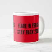 Grande Tasse Flare en cours. Restez à 60 mètres. (Devant droit)