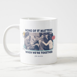 Grande Tasse FRIENDS™   Câlin de groupe