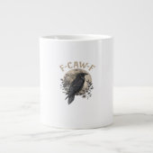 Grande Tasse Funny F Caw F Raven Bird Saying Graphic Style (Devant)