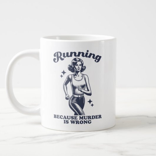 Grande Tasse Funny Running Because Murder Is Wrong Retro 20oz (Gauche)