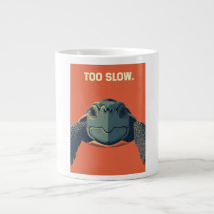 Grande Tasse Funny Sarcastic Turtle Too Slow Poster - Ironic Mo
