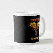 Grande Tasse Funny Taco Lover Stop Staring (Devant droit)