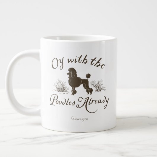 Grande Tasse Gilmore Girls | Oy With the PoodlesDesign (Gauche)