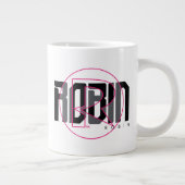 Grande Tasse Graphisme Nommé Robin Hi-Tech (Droite)
