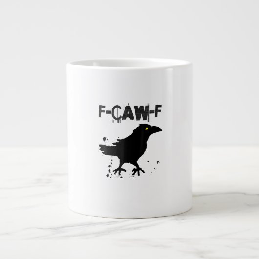 Grande Tasse Grunge Coffee F Caw F Crow Humor Creative Style (Devant)