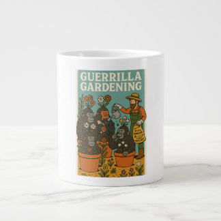 Grande Tasse Guerrilla Gardening