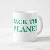 Grande Tasse HACK THE PLANET - La Domination Numérique commence (Devant droit)