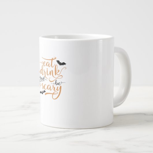 Grande Tasse Halloween Eat Drink And Be Scary Creative Casual (Devant droit)