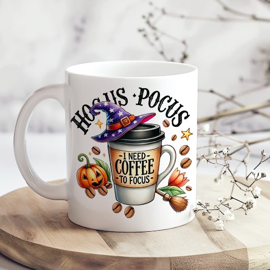 Grande Tasse "Hocus Pocus I Need Coffee to Focus"