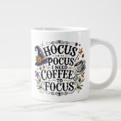 Grande Tasse "Hocus Pocus I Need Coffee to Focus" (Droite)