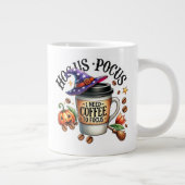 Grande Tasse "Hocus Pocus J'ai besoin de café pour me concentre (Droite)
