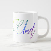 Grande Tasse Hors du placard LGBT Arc-en-ciel écriture (Droite)