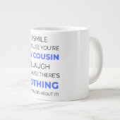 Grande Tasse I Smile Because You're (Devant droit)