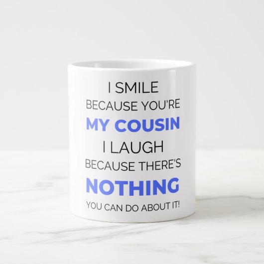 Grande Tasse I Smile Because You're (Devant)