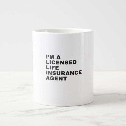 GRANDE TASSE I'M A LICENSED LIFE INSURANCE AGENT (Devant)