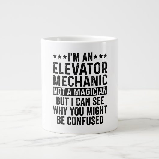 Grande Tasse I'm An Elevator Mechanic Not A Magician Funny (Devant)