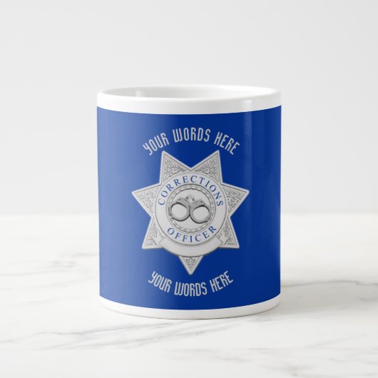 Grande Tasse Insigne de l'agent de correction personnalisé (Devant)