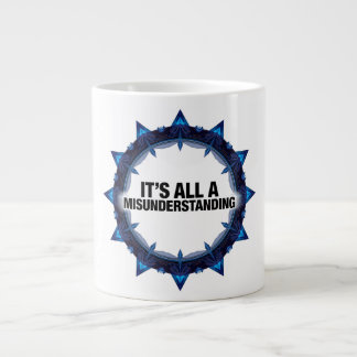 Grande Tasse It's All A Misunderstanding