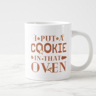 Grande Tasse J'Ai Mis Un Cookie Dans Ce Four À Couple Xmas