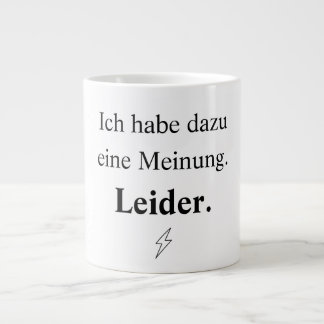 Grande Tasse J'ai un avis là-dessus. Malheureusement.