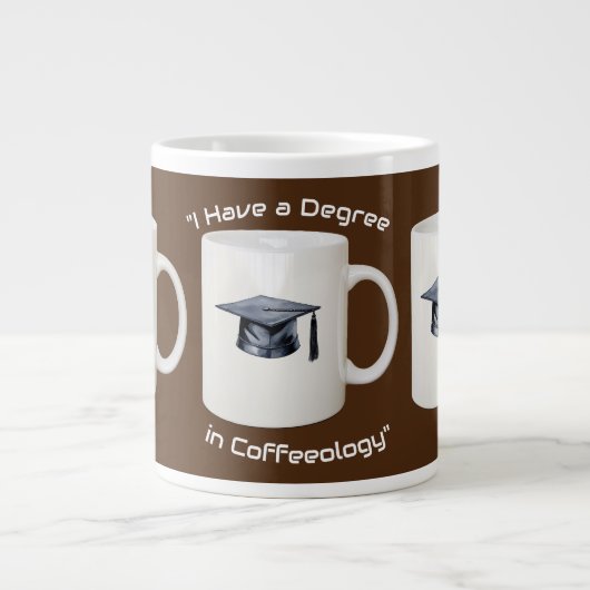 Grande Tasse J'Ai Un Diplôme En Cofféologie (Devant)