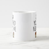 Grande Tasse J'Aimerais Que Tu Aies Vécu À Côté De Moi (Devant)