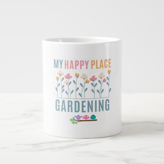 Grande Tasse Jardinage : Mon endroit heureux (Devant)