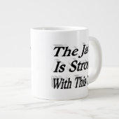 Grande Tasse Java Is Strong drôle café citation moitié texte no (Devant droit)