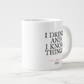 Grande Tasse Je bois et je sais des choses (Devant droit)