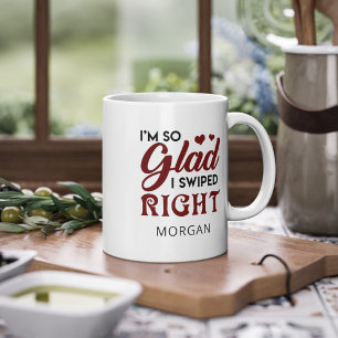 Grande Tasse Je me réjouis d'avoir balayé droit Valentine's per