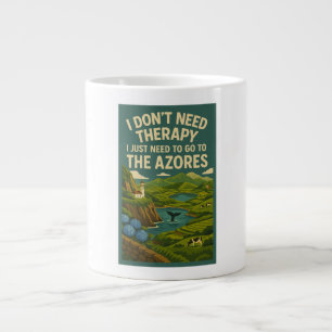 Grande Tasse Je n'ai pas besoin de thérapie, je dois aller aux