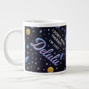 Grande Tasse Je n'ai pas besoin de thérapie, je suis juste delu