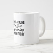 Grande Tasse Je ne discute pas, j'explique simplement pourquoi (Devant droit)