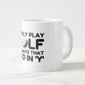 Grande Tasse Je Ne Joue Que Du Golf (Devant droit)