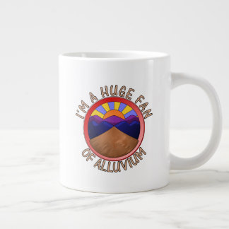 Grande Tasse Je suis un grand fan du jeu de mots géologiques Al
