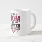 GRANDE TASSE JE SUIS UNE MÈRE ET UN AVOCAT. RIEN NE ME FAIT PEU (Devant droit)