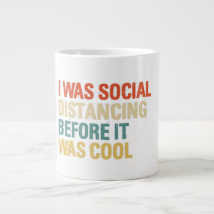 Grande Tasse J'Étais Distante Sociale Avant D'Être Cool