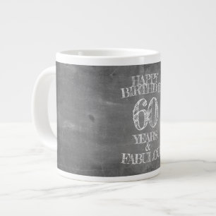 Grande Tasse Joyeux anniversaire - 60 ans & Fabuleux en chalkbo