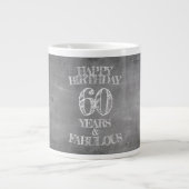 Grande Tasse Joyeux anniversaire - 60 ans & Fabuleux en chalkbo (Devant)