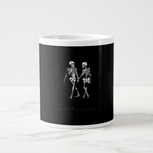 Grande Tasse Jusqu'À Ce Que La Mort Faisons-Nous Partie Du Desi