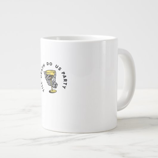 Grande Tasse Jusqu'à la mort faites-nous partie Y Classic Funny (Devant droit)