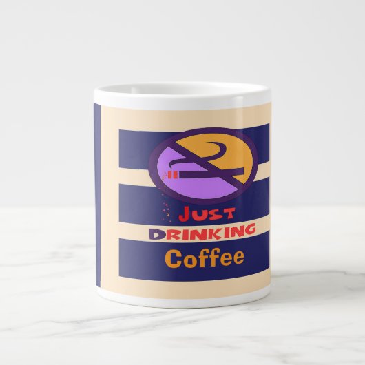 Grande Tasse Juste boire du café (Devant)
