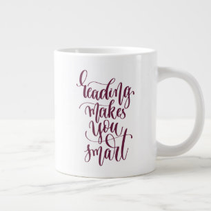 Grande Tasse La lecture vous rend intelligente
