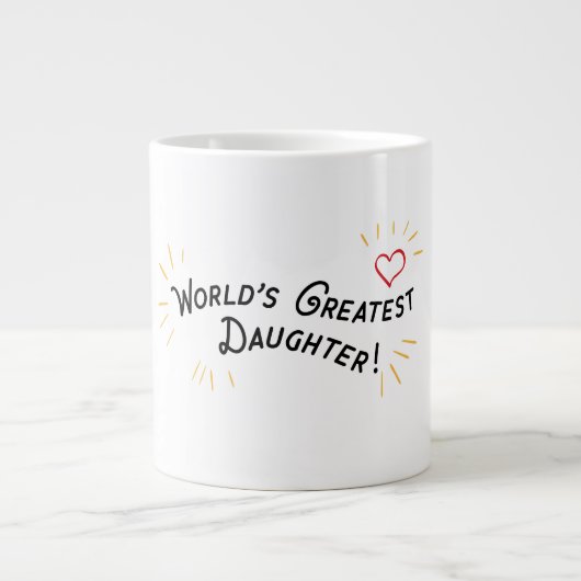 Grande Tasse La plus grande fille du monde ! (Devant)