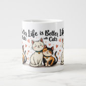 Grande Tasse La vie est meilleure avec les chats mignonne esthé (Devant)