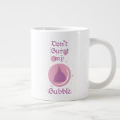 Grande Tasse L'Assistant D'Oz™ | Ne pas éclater ma bulle (Droite)