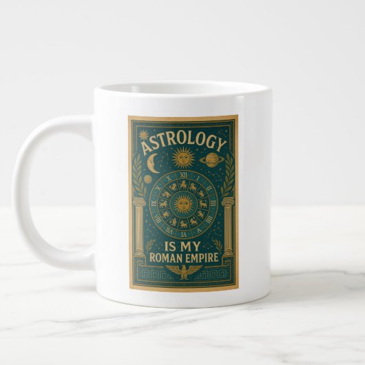 Grande Tasse L'astrologie est mon empire romain (Gauche)